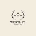 Worth It To Try, llc